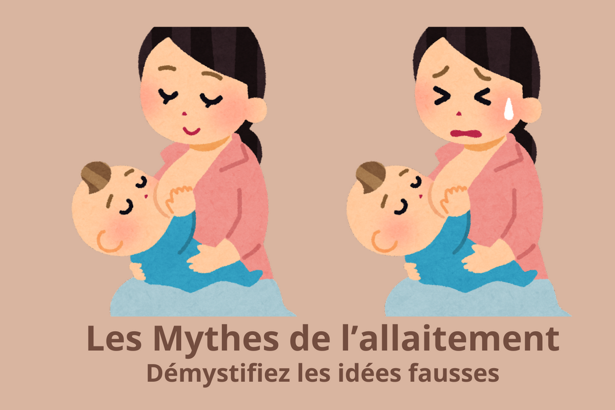 Naviguer à travers les Mythes de l'Allaitement Maternel : Démystifier les Idées Fausses